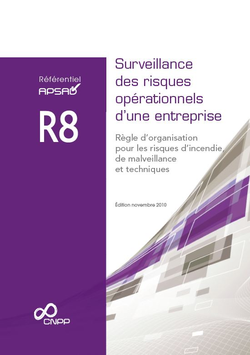 Référentiel APSAD R8 Surveillance des risques opérationnels d’une entreprise - Édition 2010