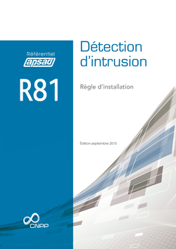 Référentiel APSAD R81 Détection d'intrusion - Édition 2015