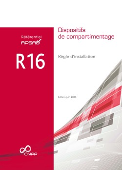 Référentiel APSAD R16 Dispositifs de compartimentage