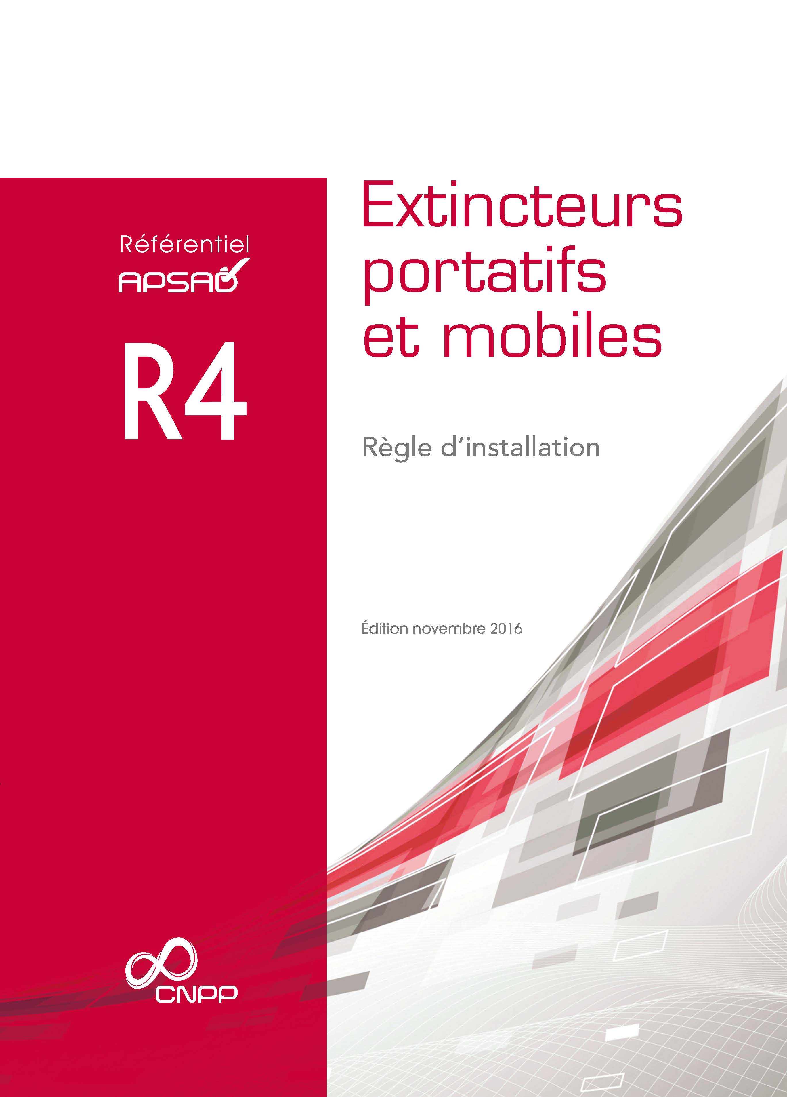 Référentiel APSAD R4 Extincteurs portatifs et mobiles - Cybel - E-boutique  CNPP Éditions
